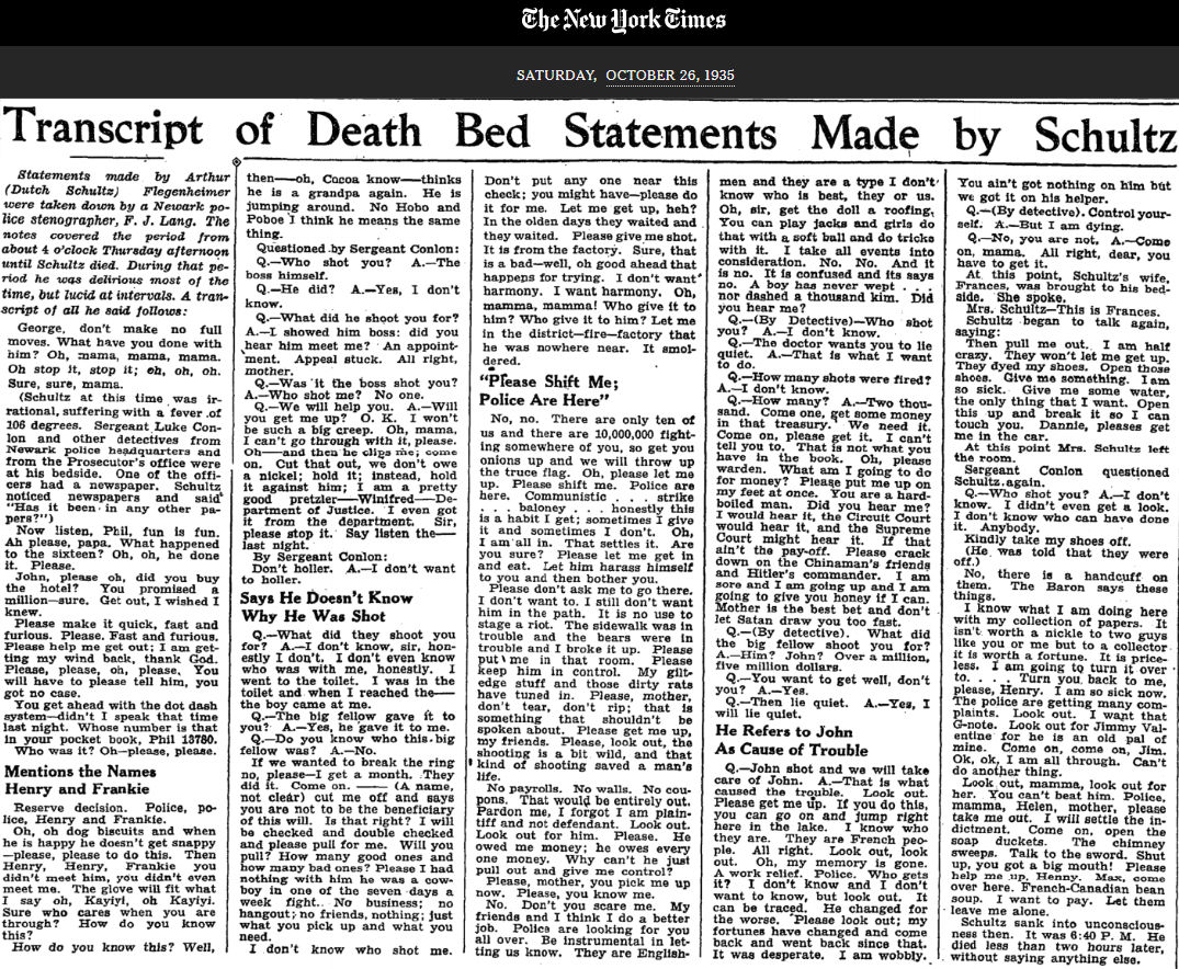 Transcript of Death Bed Statements made by Schultz
October 26, 1935
